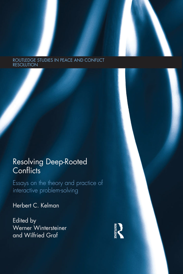 Ebook with Testbank for Resolving Deep-Rooted Conflicts 1st Edition Essays on the Theory and Practice of Interactive Problem-Solving